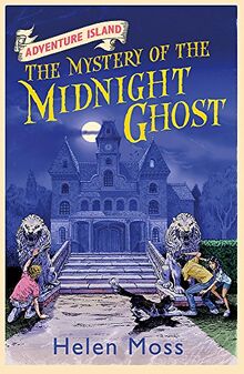 The Mystery of the Midnight Ghost: Book 2 (Adventure Island, Band 2)