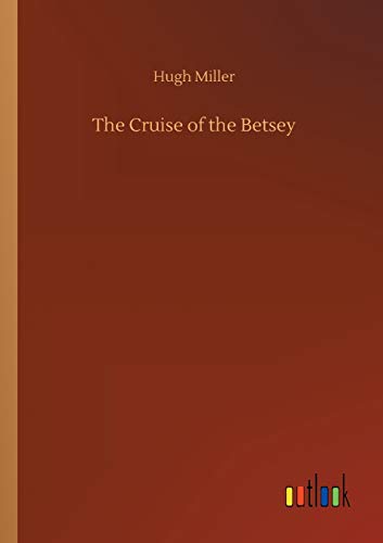 The Cruise of the Betsey