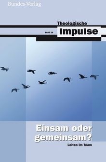Einsam oder gemeinsam?