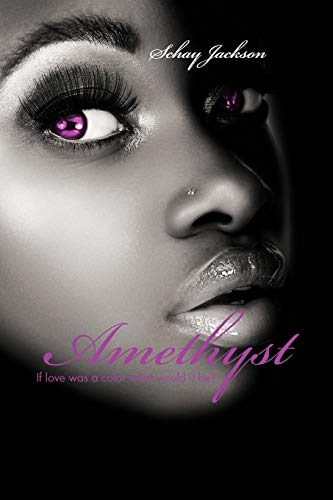 Amethyst: If love was a color what would it be?