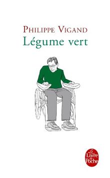 Légume vert : récit