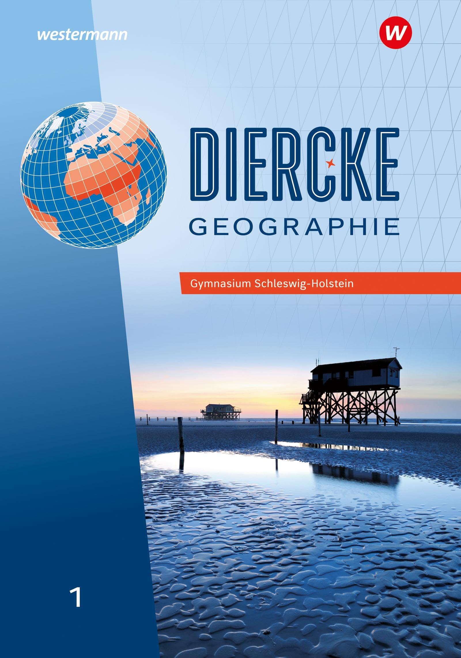 Diercke Geographie - Ausgabe 2025 für Schleswig-Holstein: Schulbuch 1