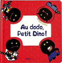 Au dodo, Petit Dino !