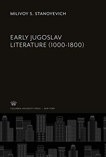 Early Jugoslav Literature (1000-1800)