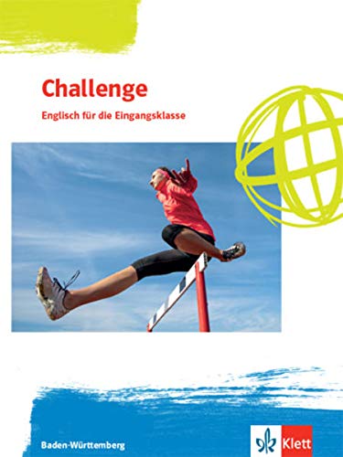 Challenge 1. Englisch für Berufliche Gymnasien - Ausgabe Baden-Württemberg: Schülerbuch Klasse 11 (Challenge. Englisch für berufliche Gymnasien)