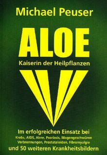 Aloe, Kaiserin der Heilpflanzen