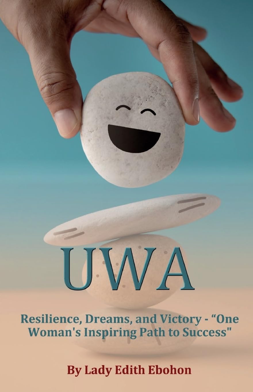 UWA: Resilience, Dreams, and Victory - One Woman's Inspiring Path to Success