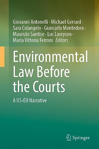 Environmental Law Before the Courts: A US-EU Narrative