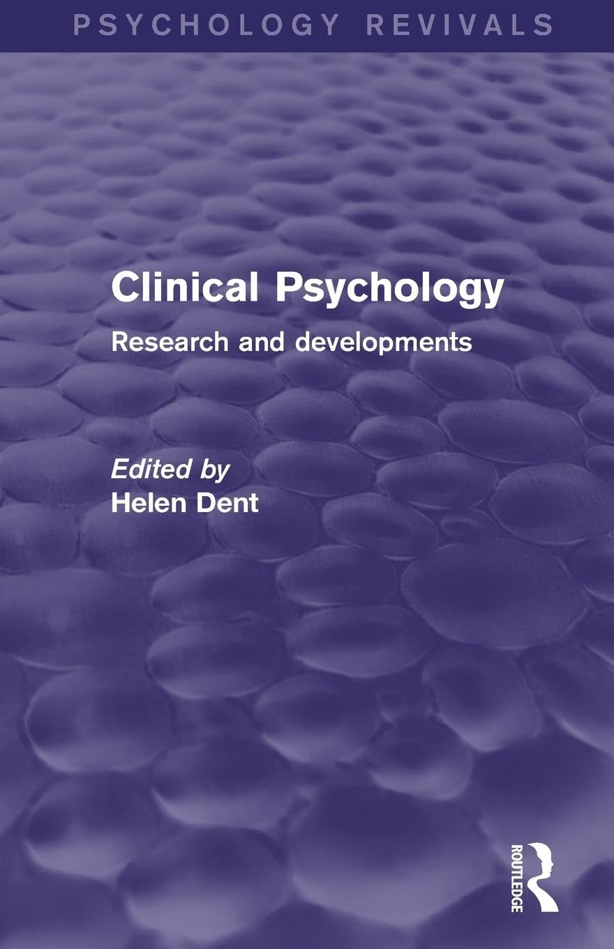 Clinical Psychology: Research and Developments (Psychology Revivals)