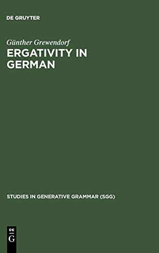 Ergativity in German (Studies in Generative Grammar [SGG], Band 35)