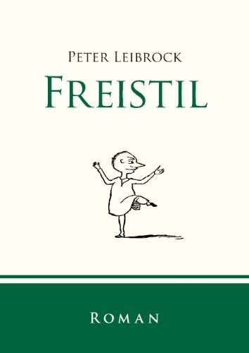 Freistil: Roman
