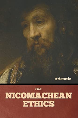 Aristotle The Nicomachean Ethics