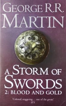 A Storm of Swords, Part 2: Blood and Gold