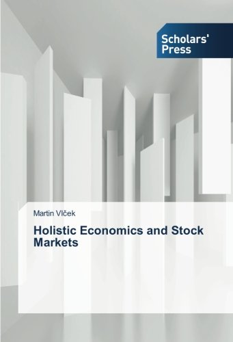 Holistic Economics and Stock Markets