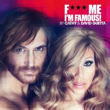 F*** Me I'm Famous 2012