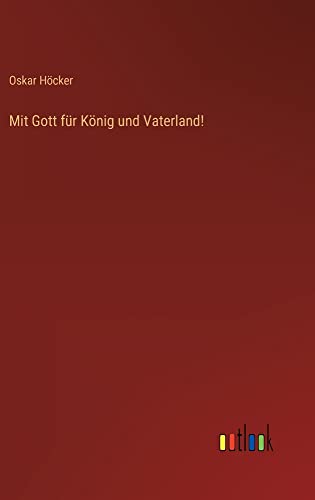Mit Gott für König und Vaterland!
