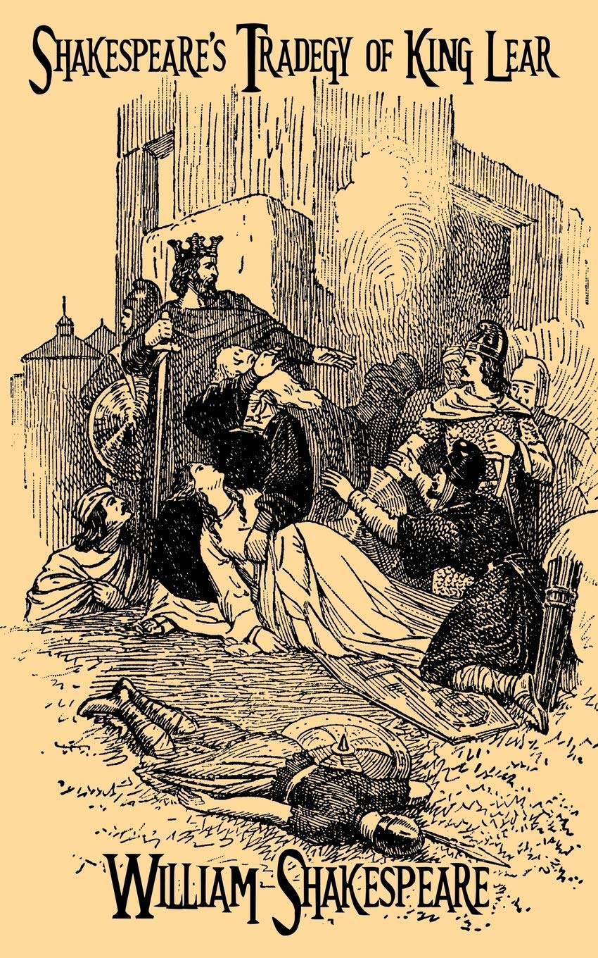 Shakespeare's Tragedy of King Lear