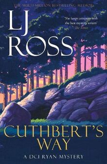 Cuthbert's Way: A DCI Ryan Mystery (The DCI Ryan Mysteries)