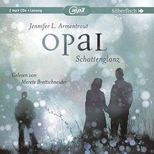 Opal. Schattenglanz: 2 CDs (Obsidian, Band 3)