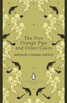 The Five Orange Pips and Other Cases (Penguin English Library)