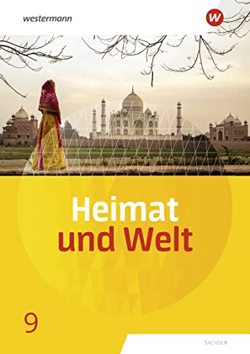 Heimat und Welt - Ausgabe 2019 Sachsen - Kerstin Bräuer Ute Liebmann Susanne Markert Simone Reutemann Florian Ringel Carola Schön Bärbel Schönherr Gebunden