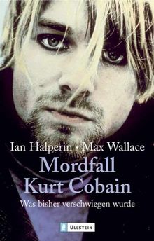 Mordfall Kurt Cobain: Was bisher verschwiegen wurde