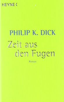 Zeit aus den Fugen von Dick, Philip K. | Buch | Zustand gut