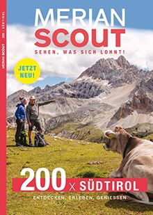 MERIAN Scout 21 - 200 x Südtirol (MERIAN Hefte)