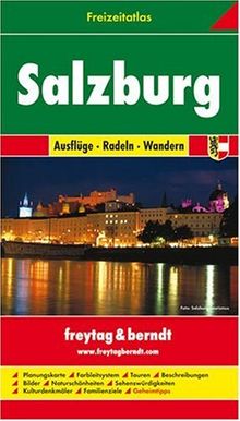 Freizeitatlas Salzburg. Ausflüge-Radeln-Wandern. 1:50 000-1:200 000.: Salzburg 38 Touren / Planungskarte, Farbleitsystem, Touren, Beschreibungen, ... Kulturdenkmäler, Familienziele, Geheimtipps