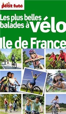 Les plus belles balades à vélo : Ile-de-France