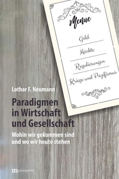 Neumann, Lothar F.: Paradigmen in Wirtschaft und Gesellschaft