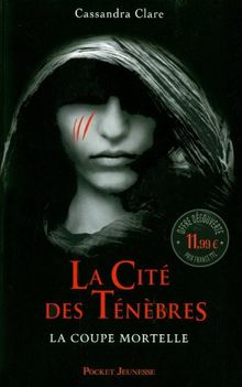 La Cité des ténèbres. Vol. 1. La coupe mortelle