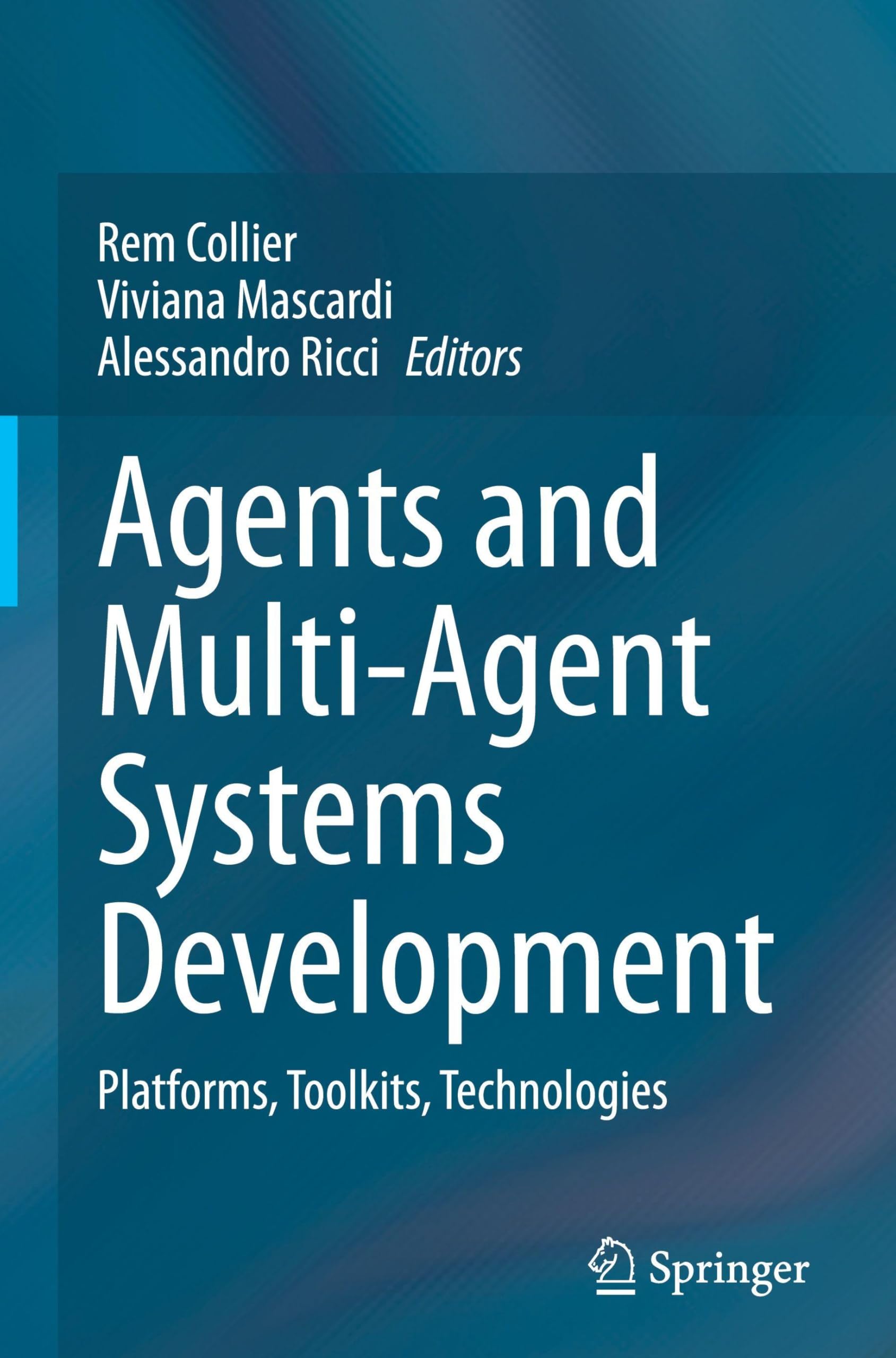 Agents and Multi-Agent Systems Development