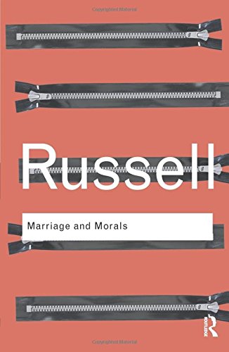 Marriage and Morals (Routledge Classics (Paperback))