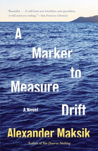 A Marker to Measure Drift - Alexander Maksik Kartoniert (TB)