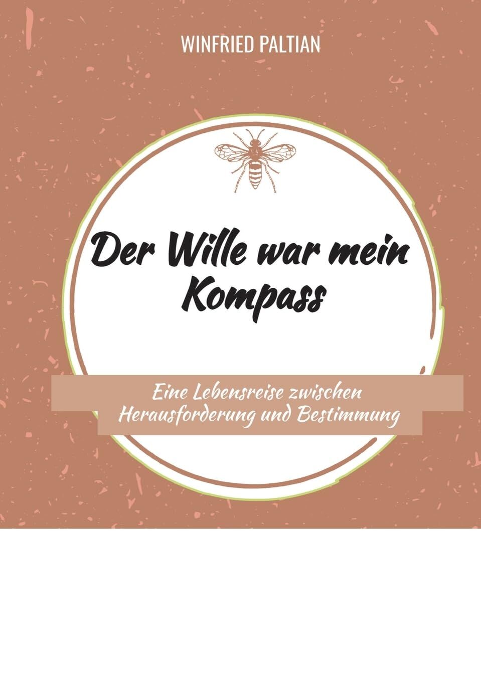 Der Wille war mein Kompass
