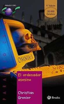 El ordenador asesino (Castellano - JUVENIL - PARALELO CERO)