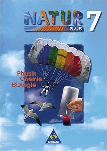 Natur plus - Ausgabe 1997 für die Hauptschule Bayern: Schülerband 7