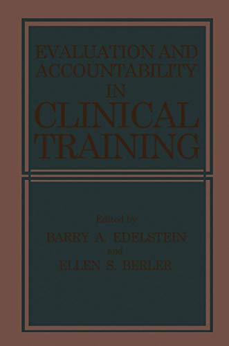 Evaluation and Accountability in Clinical Training