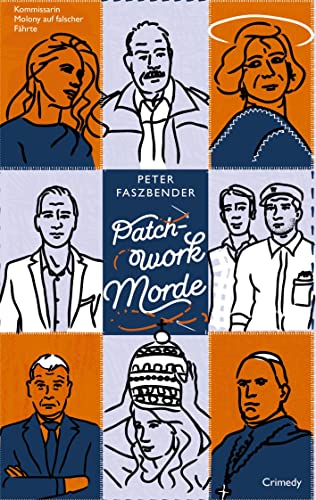 Patchwork-Morde: Kommissarin Molony auf falscher Fährte. Fortsetzung der Crimedy Whiskey-Ballett