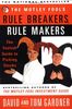 The Motley Fool's Rule Breakers, Rule Makers: The Foolish Guide to Picking Stocks