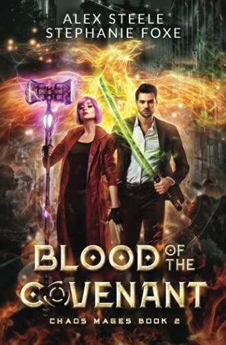 Blood of the Covenant: An Urban Fantasy Action Adventure (The Chaos Mages, Band 2)