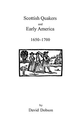Scottish Quakers and Early America, 1650-1700
