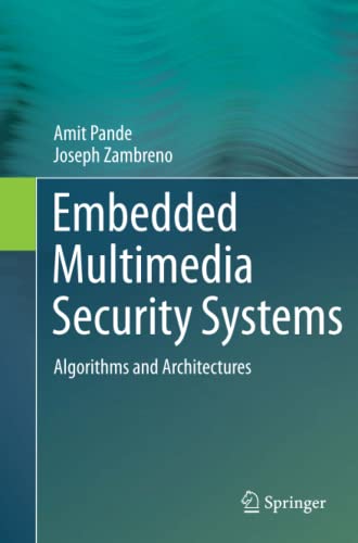 Embedded Multimedia Security Systems: Algorithms and Architectures