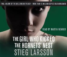 The Girl Who Kicked the Hornet's Nest (Millennium Trilogy)