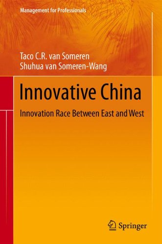 Innovative China: Innovation Race Between East and West (Management for Professionals)