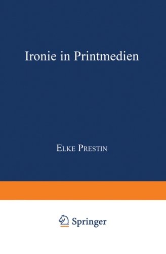 Ironie in Printmedien (Psycholinguistische Studien) (German Edition)
