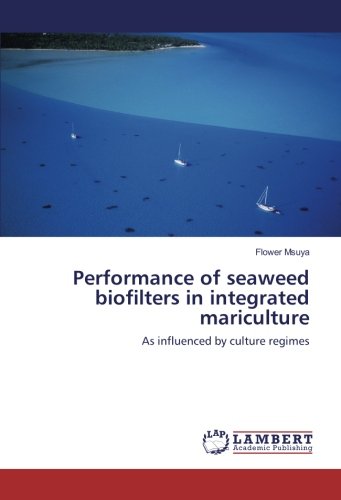 Performance of seaweed biofilters in integrated mariculture: As influenced by culture regimes