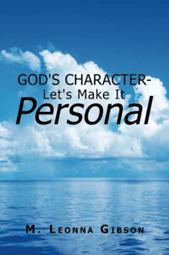 God's Character - Let's Make It Personal