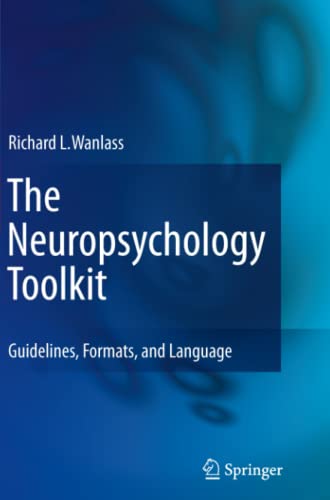 The Neuropsychology Toolkit: Guidelines, Formats, and Language